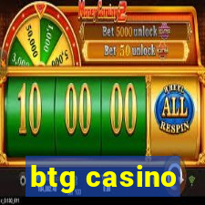 btg casino